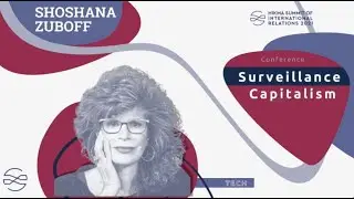 Shoshanna Zuboff - Surveillance Capitalism (20HSIR21)