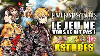 Final Fantasy Tactics : The Ivalice Chronicles: 12 Astuces &agrave; SAVOIR avant de Jouer (Guide D&eacute;butant)
