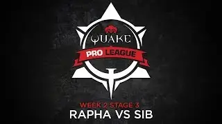 Rapha vs Sib - Quake Pro League - Stage 3 Week 2
