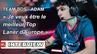 Interview Adam (Team BDS) : « Je veux être le meilleur Top Laner d'Europe »