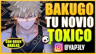 Bakugo tu novio TÓXICO ☢️ | ASMR Bakugou | Yapely