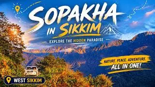 Sopakha Sikkim | Sopakha Iklaitsum Homestay & Sopakha Village West Sikkim Complete Tour
