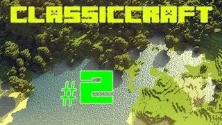 Minecraft - Classiccraft - # 2