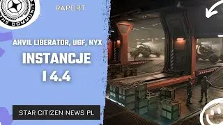 STAR CITIZEN PL NEWS ⭐ 4.4, Anvil Liberator, Server Meshing T1, Nyx System, Instances