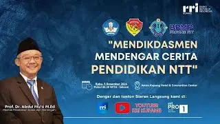 🔴 LIVE - MENDIKDASMEN MENDENGAR CERITA PENDIDIKAN DI NTT | RRI KUPANG | 5 DESEMBER 2024