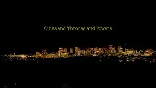 Cities and Thrones and Powers - Rudyard Kipling - Boston Night Drone