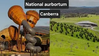 National aurbortum canberra & POD playground /Australia/Canberra visiting places