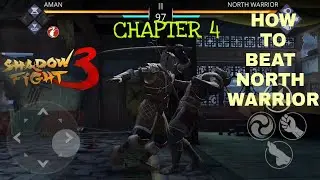 Shadow Fight 3 How To Beat NORTH WARRIOR