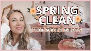SPRING CLEAN 2021 🌸 cleaning, purging & organizing my space + energy clearing & setting intentions ✨