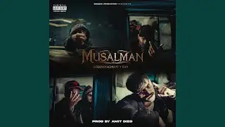 MUSALMAN (feat. YKAR & AmitDied)