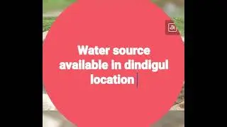 Water source available in dindigul location .. Contact No.. 9442783564