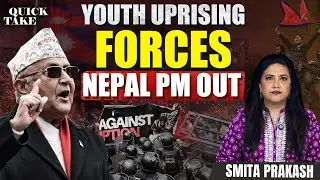 Nepal on the Edge: PM Resigns After Gen Z Revolt | Quick Take with Smita Prakash