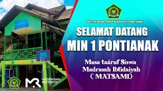 MATSAMI ( Masa taaruf siswa madrasah ibtidaiyah ) MIN 1 Pontianak, Gg. Jeruk