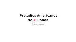 Preludios Americanos No.4  Ronda ~ A. Carlevaro