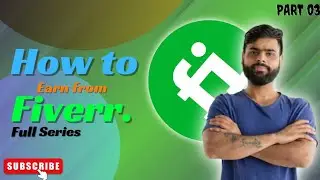 How to earn money online from Fiverr | part 03 #fiverr #earnonline #fiverrguide