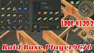 Raid Player9676 | Last Day on Earth v.1.20.2