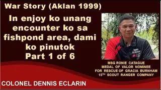 War Story: In enjoy ko unang encounter ko sa fishpond area, dami ko pinutok, Aklan (Msg Catague)
