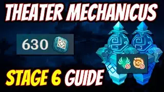 STAGE 6 GUIDE 630 EXP Theater Mechanicus Events | Genshin Impact 2.0