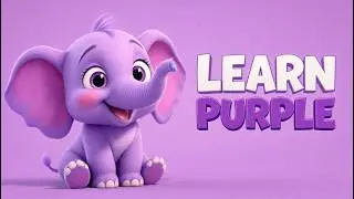 Learn the Color Purple 💜 | Learn Colors for Toddlers with Mino the Elephant