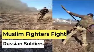 Ukraine's Muslim Fighters Of The Sheikh Mansur battalion Fight Russian Soldiers