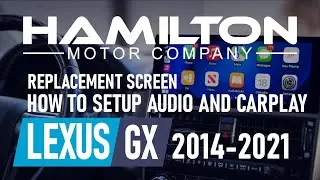 Настройка аудио и CarPlay: комплект для переоборудования Lexus GX Hamilton 2014&ndash;2021 гг. для CarP...