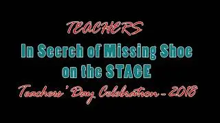 MISSING Shoes ON the STAGE.