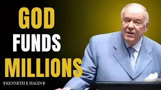 God Funds Millions Tonight &mdash; Kenneth E. Hagin