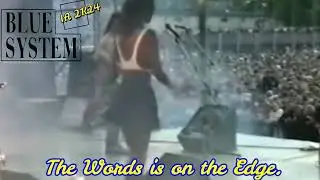 Blue System 2k24 IA The Words is on the Edge