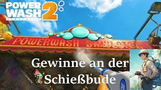 PowerWash Simulator 2 #11 | Ab auf den JAHRMARKT SCHIE&szlig;BUDE reinigen 🔫🧼💦 | deutsch german