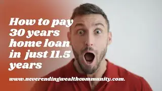 Home Loan Repayment Magical Formula | Faster Home Loan Payment |Fastest Home Loan Repayment Tips |