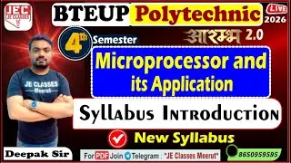 🔥00 Microprocessor and its Application Syllabus Introduction UPBTE 4th Semester आरम्भ बैच 2.0 || JEC