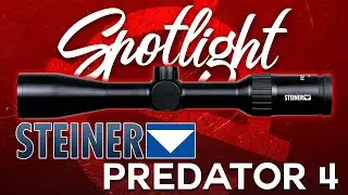 Прицелы Steiner Predator 4 серии | EuroOptic Spotlight