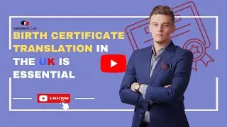 Why Birth Certificate Translation In The UK Is Essential