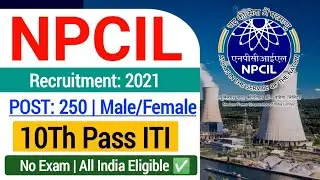 NPCIL Apprentice Recruitment 2021| npcil apprentice vacancy 2021 online form|npcil apprentice bharti