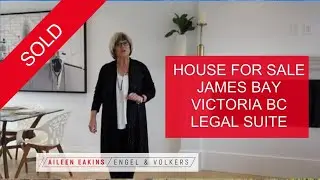 HOUSE FOR SALE | JAMES BAY VICTORIA BC | LEGAL SUITE | AILEEN EAKINS