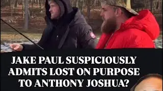 JAKE PAUL SUSPICIOUSLY ADMITS LOSING ON PURPOSE TO ANTHONY JOSHUA #boxing #jakepaul #anthonyjoshua 