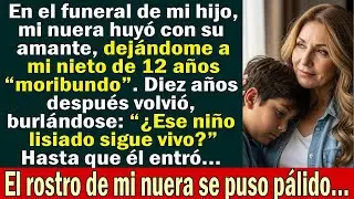 Mi nuera dejó a su hijo “moribundo” y huyó con su amante — Una década después volvió y se burló…