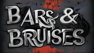 Bars & Bruises