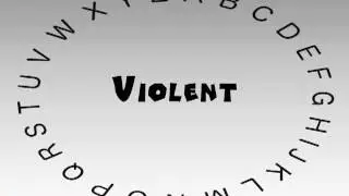 How to Say or Pronounce Violent