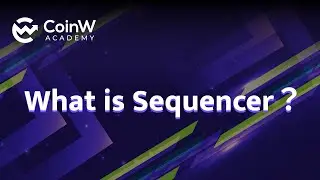 What is Sequencer?