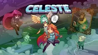 [Celeste] Celeste, the best an eldritch horror can get! [Part 20]