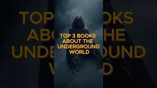 TOP 3 BOOKS ABOUT THE UNDERGROUND WORLD  #books #shorts #top