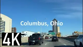 Driving in Columbus, Ohio (10th Edition 12/2023) - 4K Columbus Street Tour - Downtown, I-71, OH-315