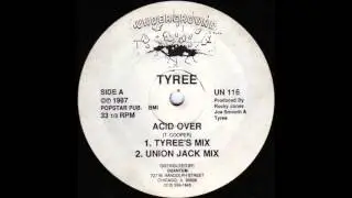 Tyree - Acid Over (Union Jack Mix) (1987)