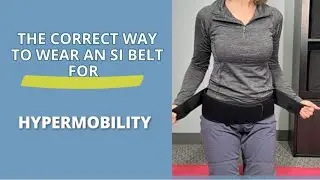 The Correct Way to Wear an SI Belt for Hypermobility #hypermobility #sijointpain #pelvicstability