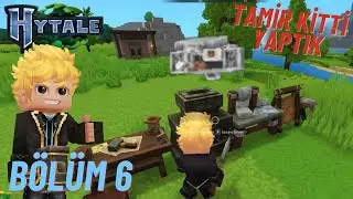 Hytale Tamir Kiti yaptık / BÖLÜM 6