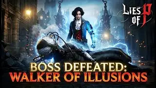 Walker Of Illusions Boss Fight Turned Out To Be A Walk In the Park #liesofp #liesofpgameplay #gaming