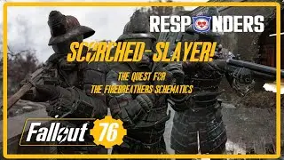 Fallout76: Scorched-Slayer - The Quest for the Firebreathers Schematics