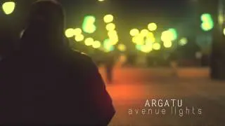 Argatu - Avenue Lights