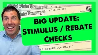 BIG UPDATE: Stimulus / Rebate Checks for Everyone